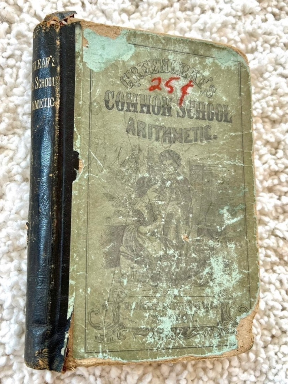Antique Vintage 1875 - Greenleaf’s Common School Arithmetic Math Hardcover Book